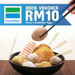 FamilyMart - RM 10 Oden Voucher