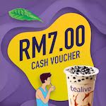 Tealive - RM 7 Cash Voucher